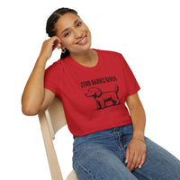 Funny Dog Lover T-Shirt: Zero Barks Given, Pet Owner Gift, Casual Wear, Animal Lover Top, Gift for Dog Moms