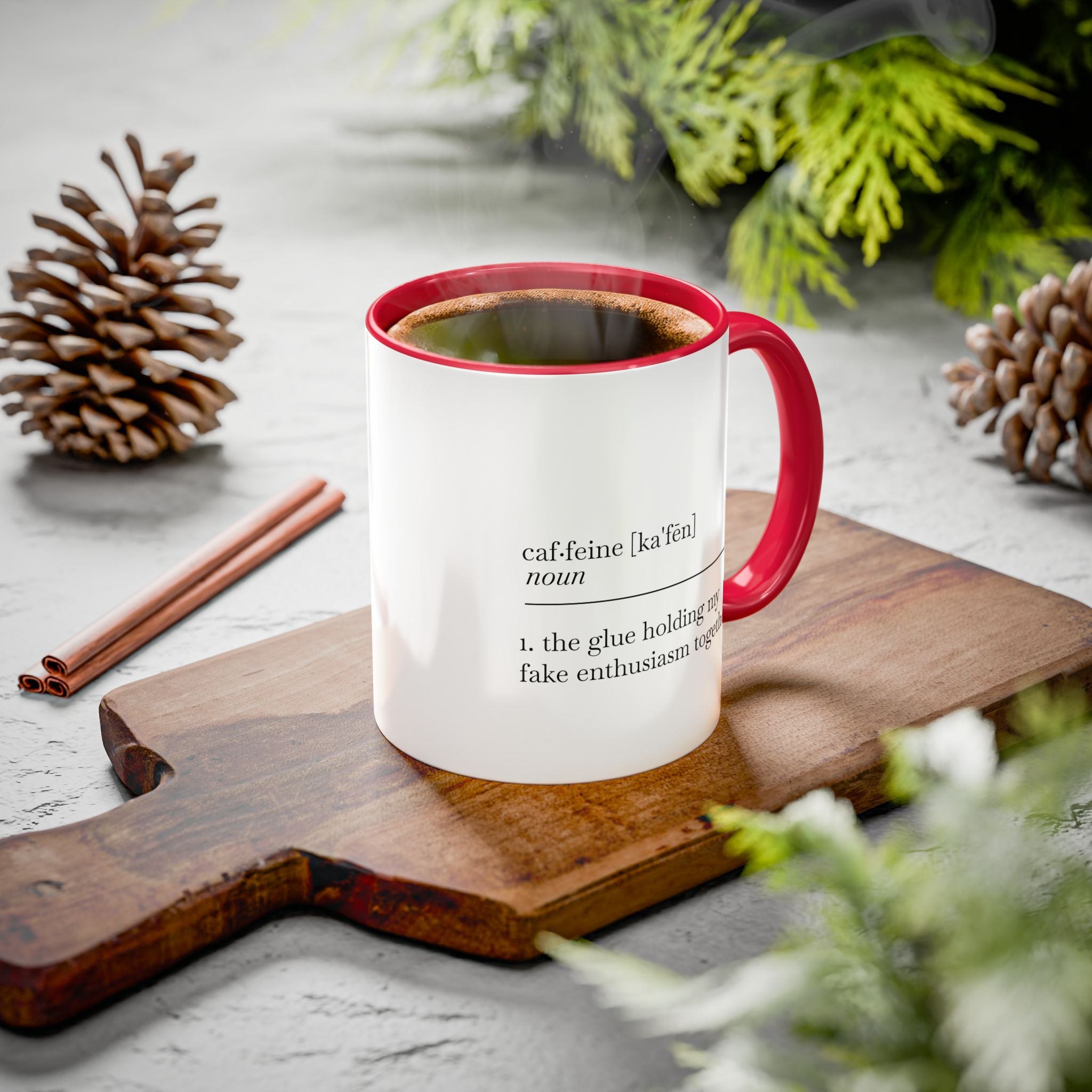 Motivational Coffee Mug - "Caf.feine" - 11oz & 15oz