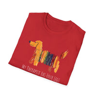 My Therapist Has Four Legs, Dog Therapy Unisex T-Shirt, Gift for Dog Lovers, Pet Therapy Tee, Animal Lover Apparel, Cute Dog Shirt