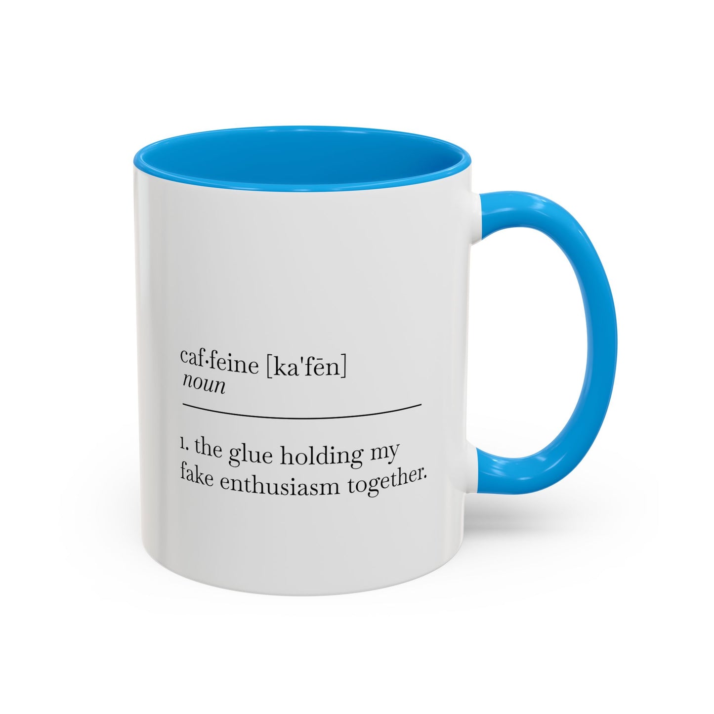 Motivational Coffee Mug - "Caf.feine" - 11oz & 15oz