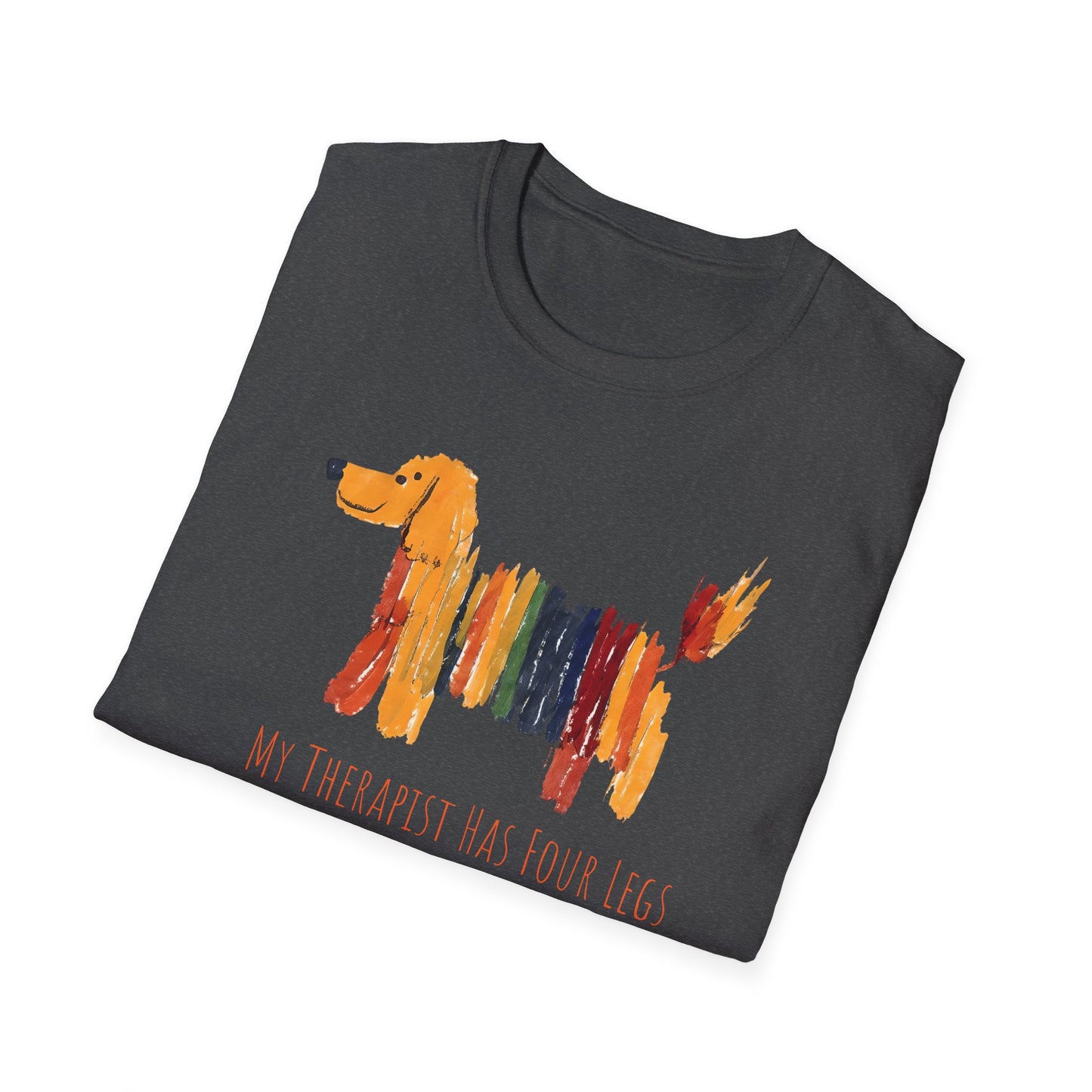 My Therapist Has Four Legs, Dog Therapy Unisex T-Shirt, Gift for Dog Lovers, Pet Therapy Tee, Animal Lover Apparel, Cute Dog Shirt