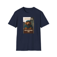 Doodles Need Vacations Too, Unisex Softstyle T-Shirt, Cute Dog Vacation Tee, Pet Lover Gift, Animal Apparel, Funny Dog T-Shirt