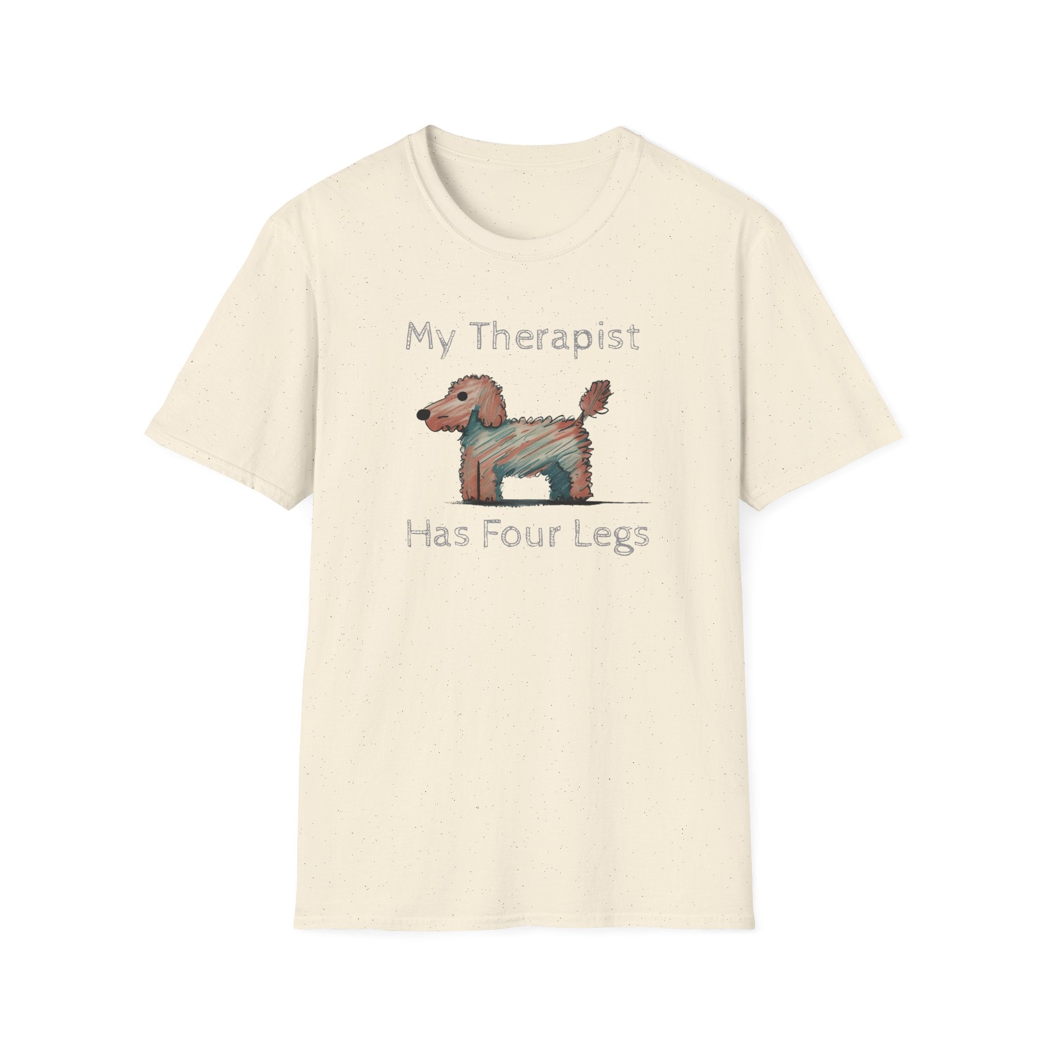 My Therapist Has Four Legs. Funny Dog Lover T-Shirt, Perfect Gift for Pet Owners, Animal Lover Shirt, Dog Mom Gift