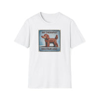 My Therapist Has Four Legs, Funny Dog Lover T-Shirt, Pet Owner Gift, Casual Wear, Dog Mom Shirt, Humorous T-Shirt
