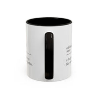 Motivational Coffee Mug - "Caf.feine" - 11oz & 15oz