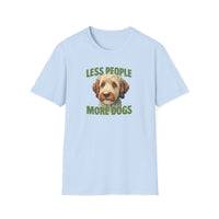 Less People More Dogs, T-Shirt, Funny Dog Lover Tee, Unisex Pet Shirt, Gift for Dog Owners, Animal Lover Apparel