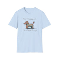 My Therapist Has Four Legs. Funny Dog Lover T-Shirt, Perfect Gift for Pet Owners, Animal Lover Shirt, Dog Mom Gift