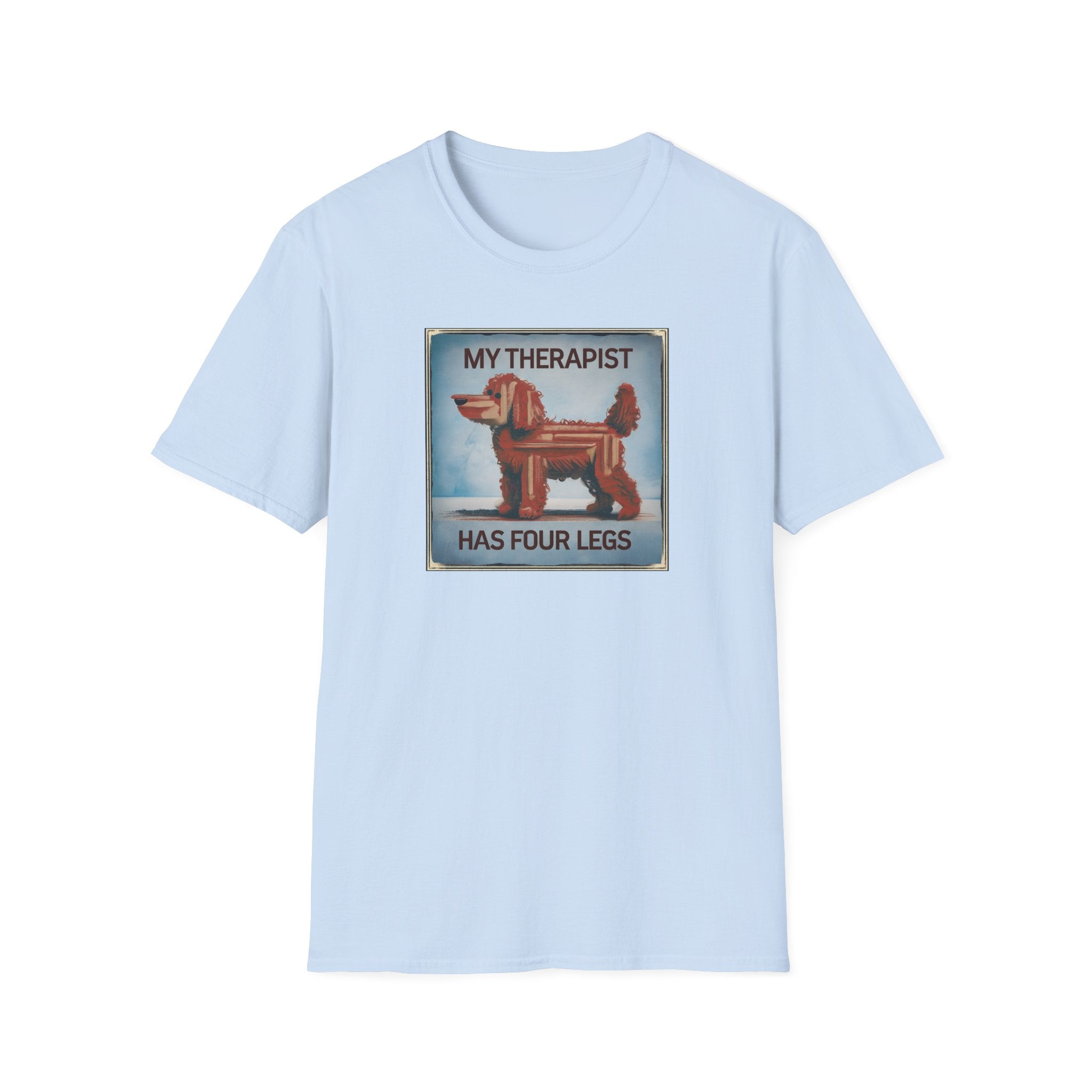 My Therapist Has Four Legs, Funny Dog Lover T-Shirt, Pet Owner Gift, Casual Wear, Dog Mom Shirt, Humorous T-Shirt