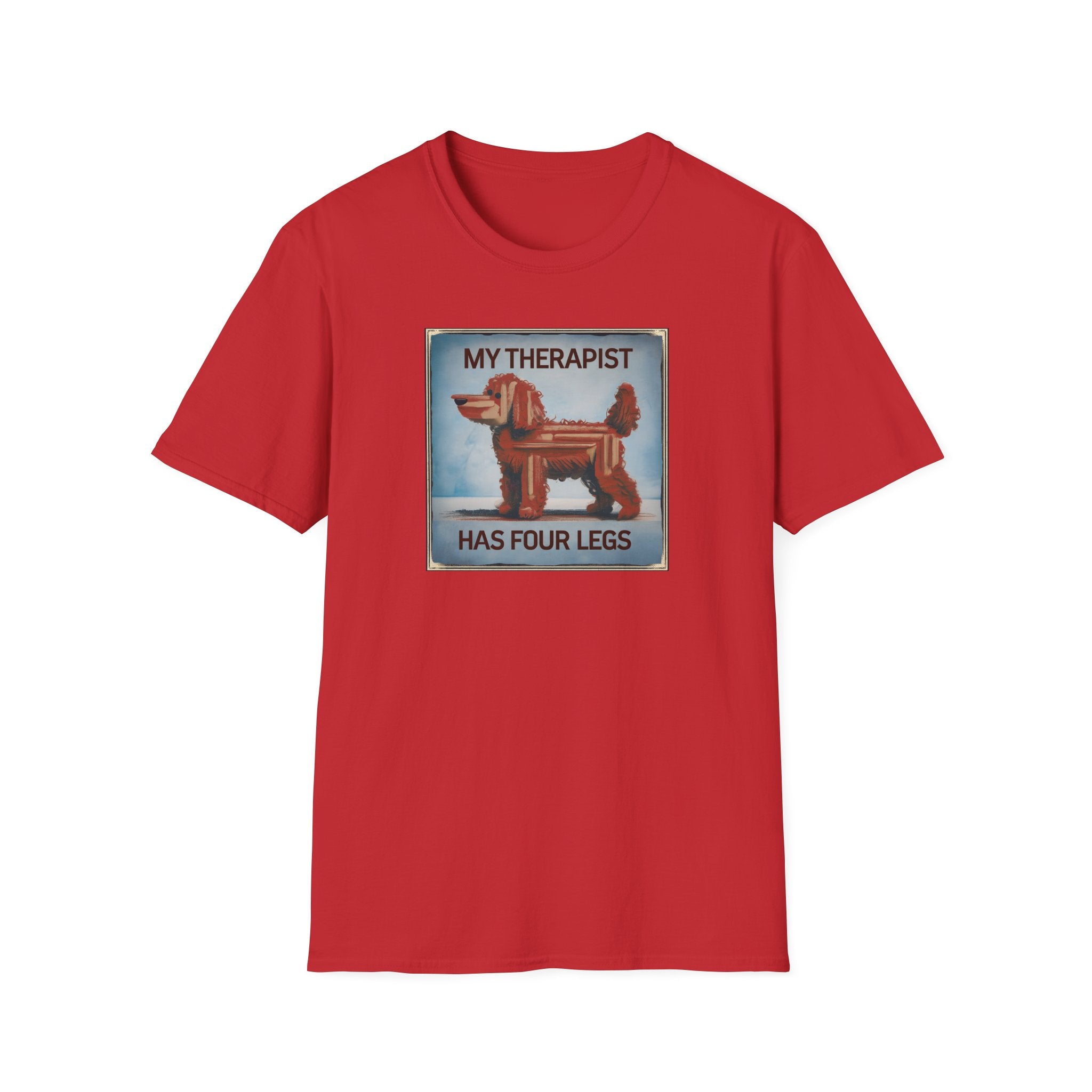 My Therapist Has Four Legs, Funny Dog Lover T-Shirt, Pet Owner Gift, Casual Wear, Dog Mom Shirt, Humorous T-Shirt