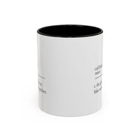 Motivational Coffee Mug - "Caf.feine" - 11oz & 15oz
