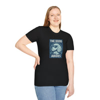 The Dood Abides Unisex Tee, Funny Pet Lover Shirt, Gift for Dog Dads