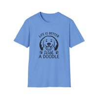Unisex Softstyle T-Shirt, Life is Better with a Doodle, Funny Dog Shirt, Goldendoodle Tee