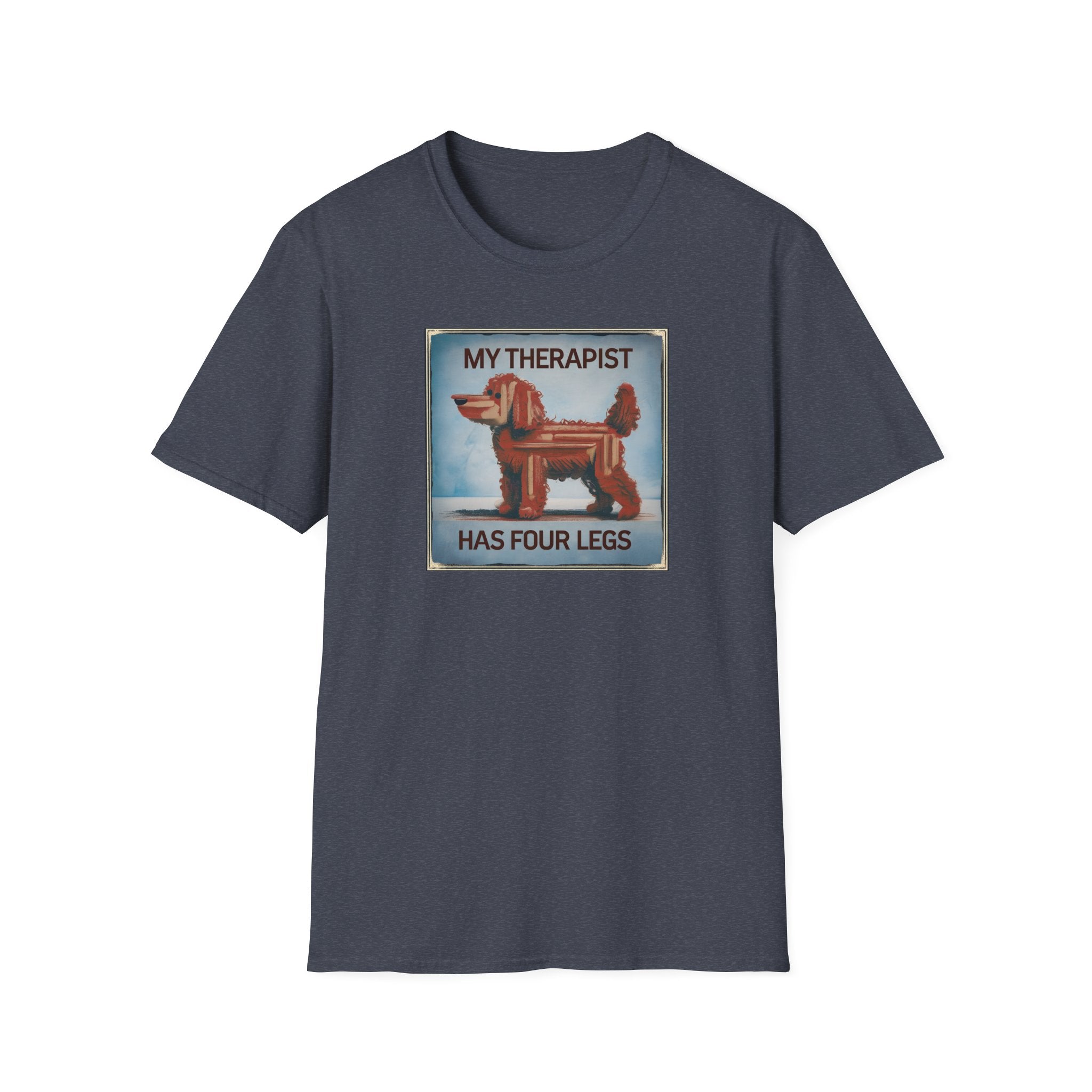 My Therapist Has Four Legs, Funny Dog Lover T-Shirt, Pet Owner Gift, Casual Wear, Dog Mom Shirt, Humorous T-Shirt