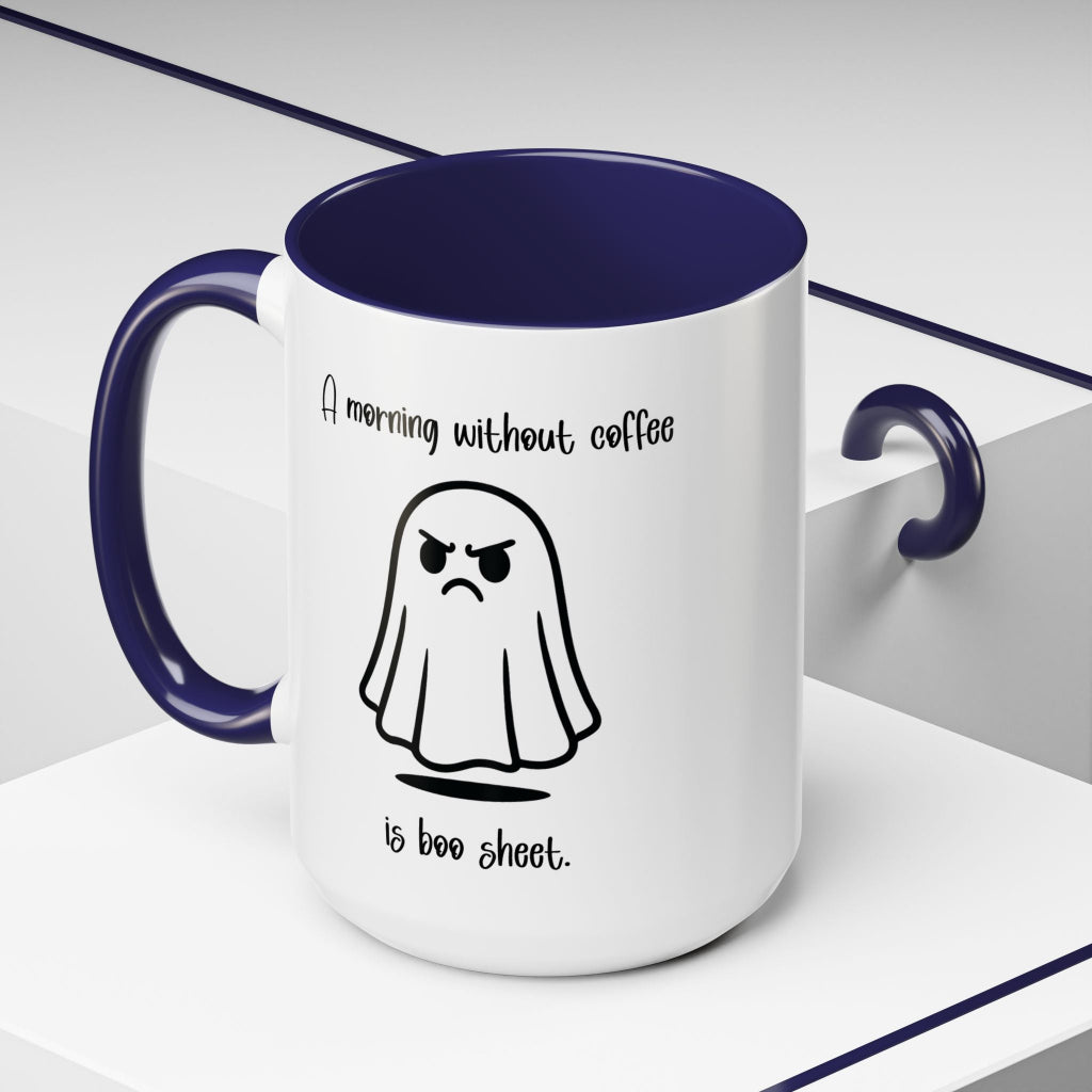 Funny Coffee Mug Gift - A Morning Without Coffee is Boo Sheet, Funny Ghost Coffee Mug, Halloween Gift