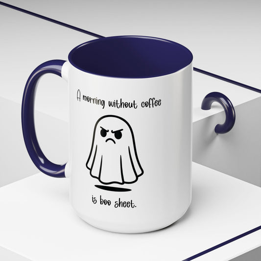 Funny Coffee Mug Gift - A Morning Without Coffee is Boo Sheet, Funny Ghost Coffee Mug, Halloween Gift